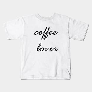 Coffee Lover Kids T-Shirt